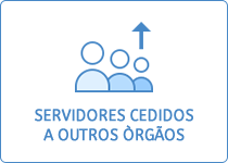 Servidores cedidos a outros òrgãos